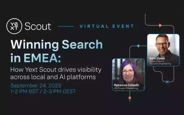 Yext Introduces Scout and Webinar for Enhanced Brand Visibility in AI and Local Search