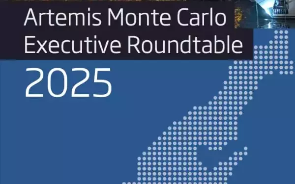 Artemis Monte Carlo Rendezvous Executive Roundtable: Key Insights from ILS and Reinsurance Leaders