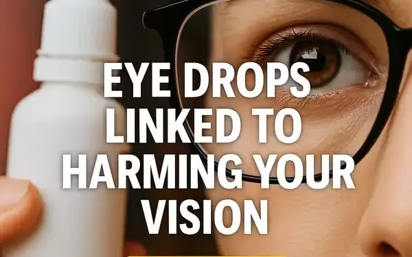 Eye Drops and Vision: What You Need to Know