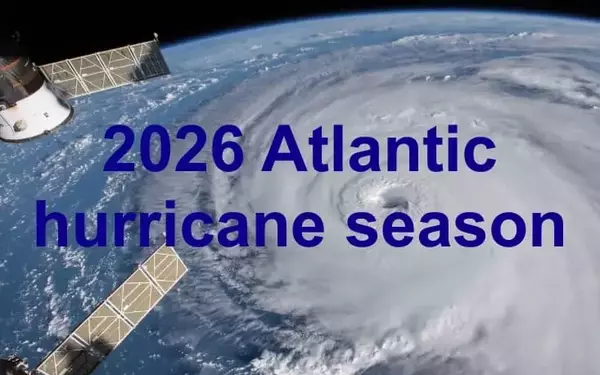 CSU Adjusts 2026 Atlantic Hurricane Forecast Downwards Amidst Strong El Niño Projections