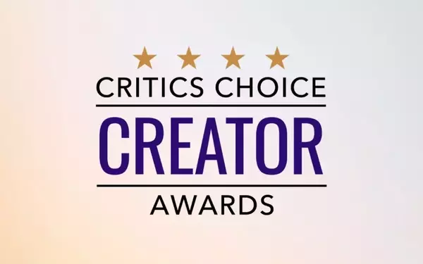 Critics Choice Association Unveils Inaugural Creator Awards for 2027